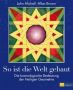 So ist die Welt gebaut