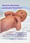 Heute Rinder - morgen Kinder? - DVD