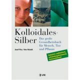 Kolloidales Silber - Buch - Josef Pies