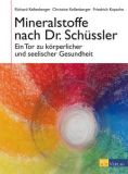 Mineralstoffe nach Dr. Schssler / Neuauflage 2010