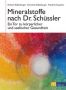 Mineralstoffe nach Dr. Schüssler / Neuauflage 2010