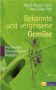 Bekannte und vergessene Gemse - Storl